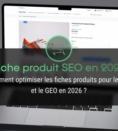 Fiche produit SEO 2026 : modèle complet pour vendre + Google SGE