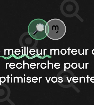 Quel est le meilleur moteur de recherche PrestaShop pour booster vos ventes ?