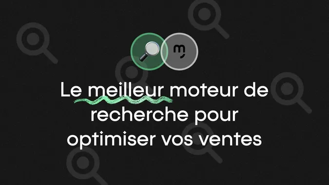 Quel est le meilleur moteur de recherche PrestaShop pour booster vos ventes ?